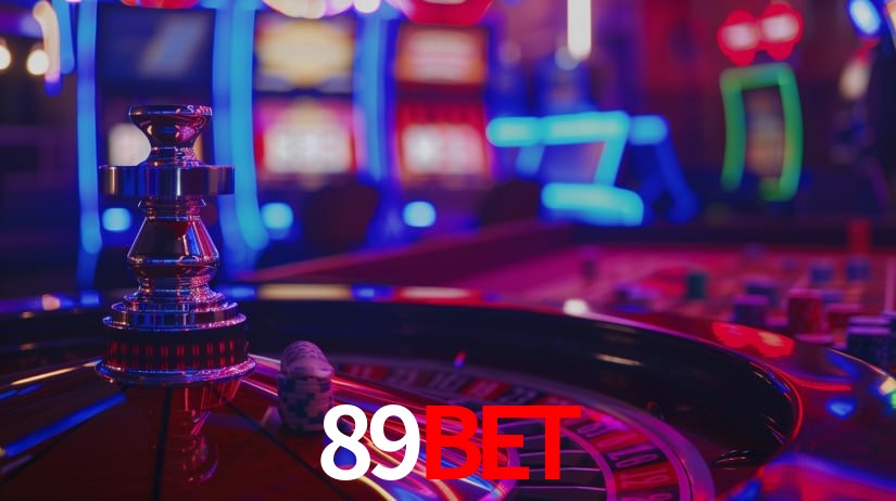 Explore as vantagens do 89BET: serviço profissional e confiabilidade